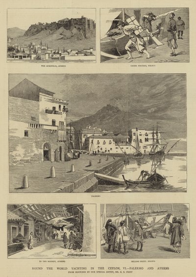 Round the World Yachting in the Ceylon, VI, Palermo and Athens by Charles Edwin Fripp